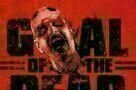 Goal of the Dead - Plakat