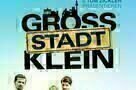 Grossstadtklein - Plakat