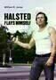 Halsted Plays Himself