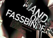 Hands on Fassbinder-001 01