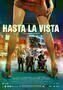 Hasta la Vista - Poster