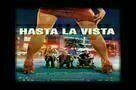 Hasta la Vista! - Trailer