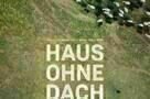 Haus ohne Dach - Poster