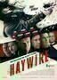 Haywire plakat