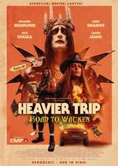 Heavier Trip: Road to Wacken