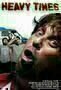 Heavy Times Plakat