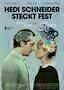 Hedi Schneider steckt fest - Plakat