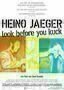 Heino Jaeger - look before you kuck - Plakat