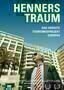 Henners Traum