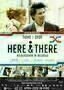 Here &amp; There
