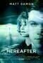 Hereafter-One Sheet 720
