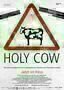 Holy Cow - Plakat