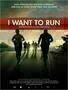 I Want to Run - Poster
