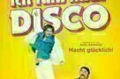 Ich fuehl mich Disco - Plakat