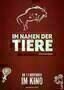 Im Namen der Tiere - Plakat