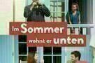 Im Sommer wohnt er unten - Poster