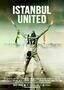 Istanbul United - Plakat