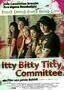 Itty Bitty Titty Comittee