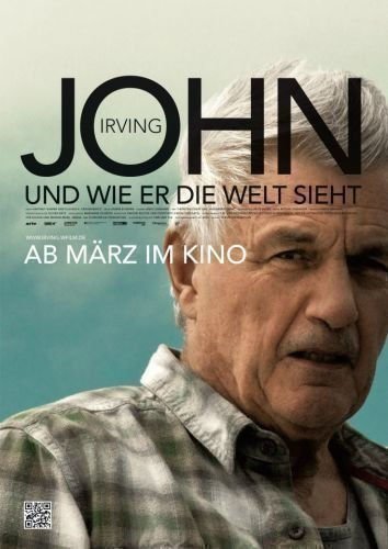 John Irving und wie er die Welt sieht - Poster