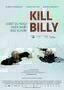 Kill Billy - Plakat