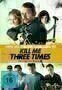 Kill me three Times - Plakat