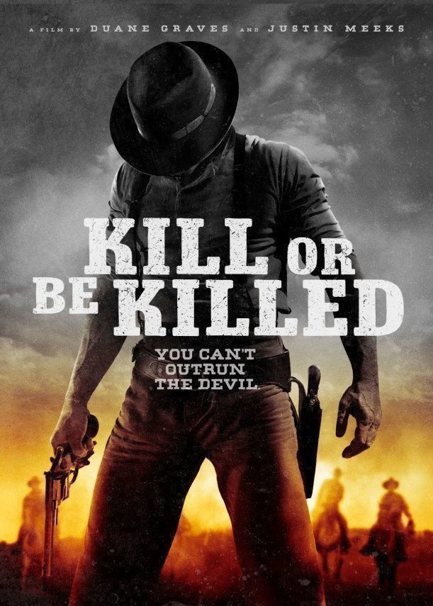 Kill or be Killed - Poster
