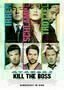 Kill the Boss Plakat