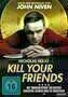 Kill Your Friends - Plakat
