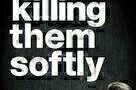 Killing Them Softly - Plakat