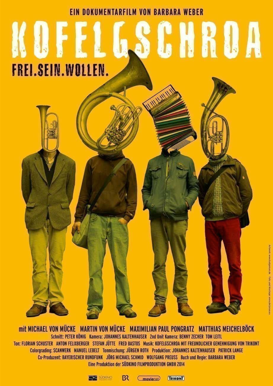 Kofelgschroa - Plakat