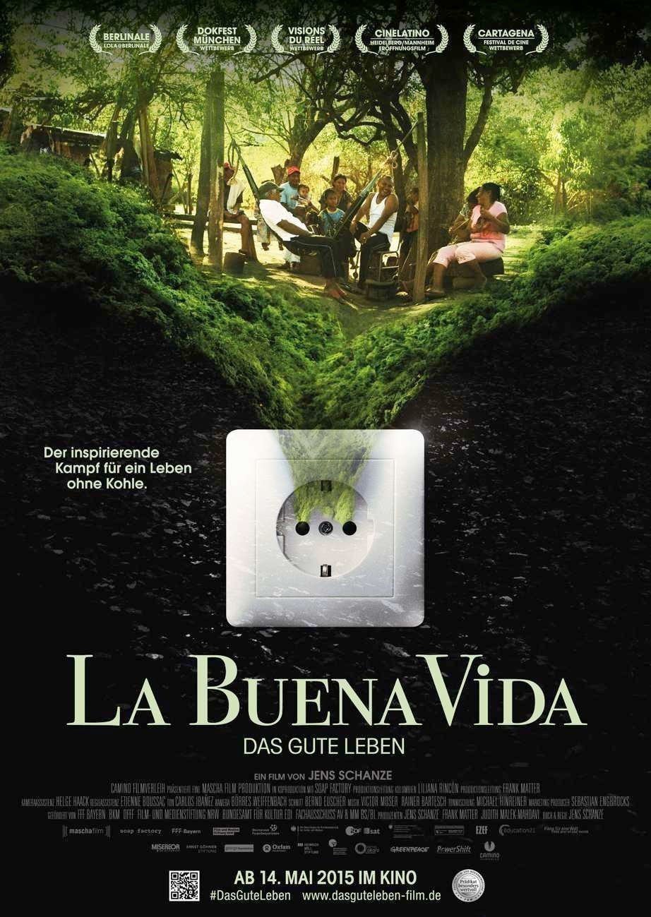 La Buena Vida - Das gute Leben - Plakat