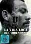 La Vida Loca