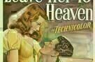 Leave Her to Heaven - Poster