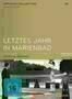 Letztes Jahr in Marienbad