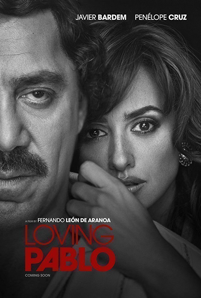 Loving Pablo - Poster