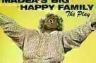 Madea  s Big Happy Family