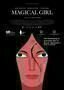 Magical Girl - Plakat