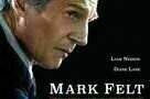 Mark Felt The Man Who Brought Down the White House - Poster