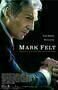 Mark Felt The Man Who Brought Down the White House - Poster