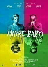 Maybe, Baby!