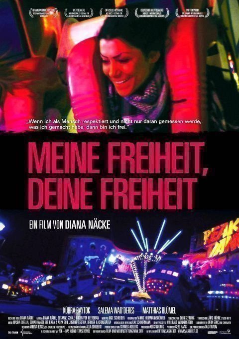 Meine Freiheit  Deine Freiheit - Poster