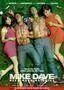 Mike And Dave Need Wedding Dates - Plakat