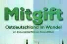 Mitgift - Ostdeutschland im Wandel - Plakat