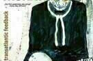 Monks - The Transatlantic Feedback
