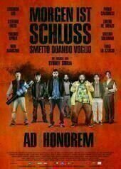 Morgen ist Schluss - Ad Honorem