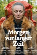 Morgen vor langer Zeit