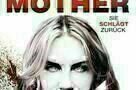 Mother - Sie schlagt zuruck - Plakat