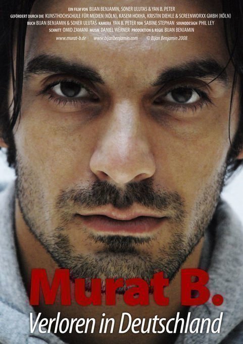 Murat B. - Verloren in Deutschland - Poster
