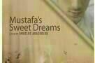 Mustafa  s Sweet Dreams - Poster
