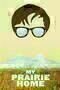 My Prairie Home - Poster